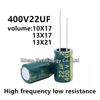 10 adet / grup 400V 22UF 400V22UF 22UF400V hacim: 10X17 13X17 13x21mm Yüksek frekans düşük dirençli alüminyum elektrolitik kondansatör